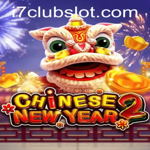 Exploring the Intriguing World of CHINESENEWYEAR2: A Gaming Adventure with I7CLUB
